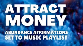 Money Is Coming to Me Abundance Affirmations Music on Success Joy & Love