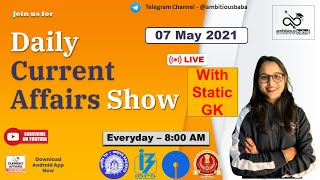 8:00 AM - Daily GK: 07 May 2021 |Current Affairs 2021 | Daily CA | Ambitious Baba