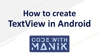 How to create TextView in Android using XML - Part 1