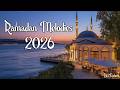 Calm Ramadan 2026 Music | Peaceful Islamic Melodies