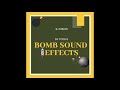 Bomb Sound Effects - DJ Tools - DOWNLOAD!