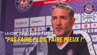 #ASNLTFC "Pas faire plus, faire mieux", la conférence de presse de Philippe Montanier avant Nancy