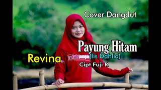 PAYUNG HITAM - Revina Alvira (Dangdut Cover)