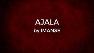 AJALA - IMANSE