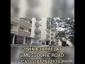 2BHK&3BHK FLAT AVAILABLE INSIDE A SOCIETY AT MUSSOORIE ROAD DEHRADUN UTTARAKHAND CALL@8126721303