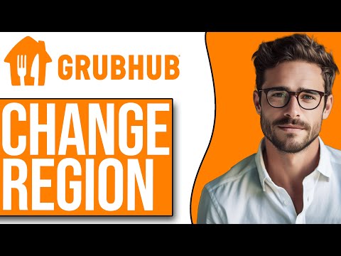 How to Change Grubhub Delivery Region (UPDATE 2024!)