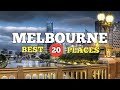 TOP 20 ATTRACTIONS IN MELBOURNE - MELBOURNE TRAVEL GUIDE 2022