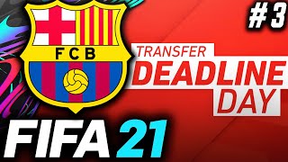 RELEASE CLAUSE PAID ON DEADLINE DAY!!🤑 - FIFA 21 Barcelona Career Mode EP3