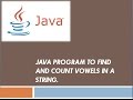 java program to find and count number of vowels in a String