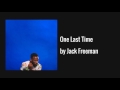 One Last Time - Jack Freeman