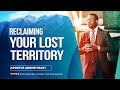 Reclaiming Your Lost Territory  -   Apostle Arome Osayi