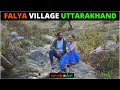 Falya Village | Uttarakhand | nomads in love