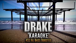 Drake- Karaoke | Thank Me Later Remaster (Lyric Video)(432Hz)[8D Audio]