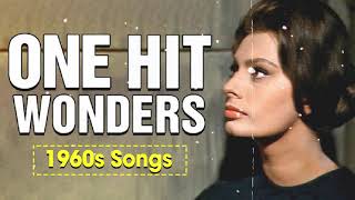 One Hit Wonder 1960s Oldies But Goodies Of All Time - 1960s Playlist Old Songs Collection