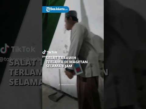 Inilah Salat Tarawih Terlama Di Magetan Yang Viral, Lafalkan 30 Juz Al ...