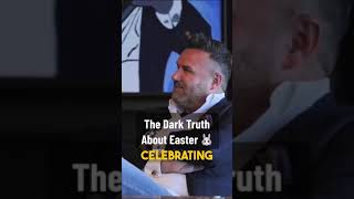 Is This “the Dark Truth About Easter”?