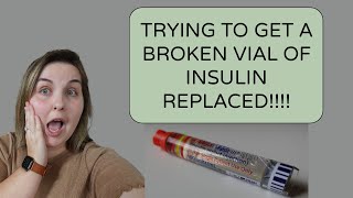 REPLACING A BROKEN VIAL OF INSULIN!!! | The Diabetic Cactus