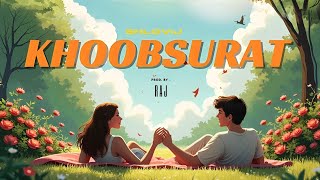 Khubsurat - Shlovij | Prod.Raj | Love Song For Her