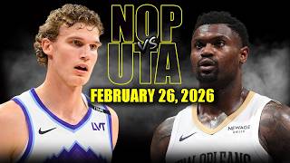 New Orleans Pelicans vs Utah Jazz Full Game Highlights – February 26, 2026 | NBA Season