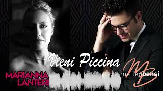 MARIANNA LANTERI E MATTEO BENSI - Vieni piccina (Official Audio)