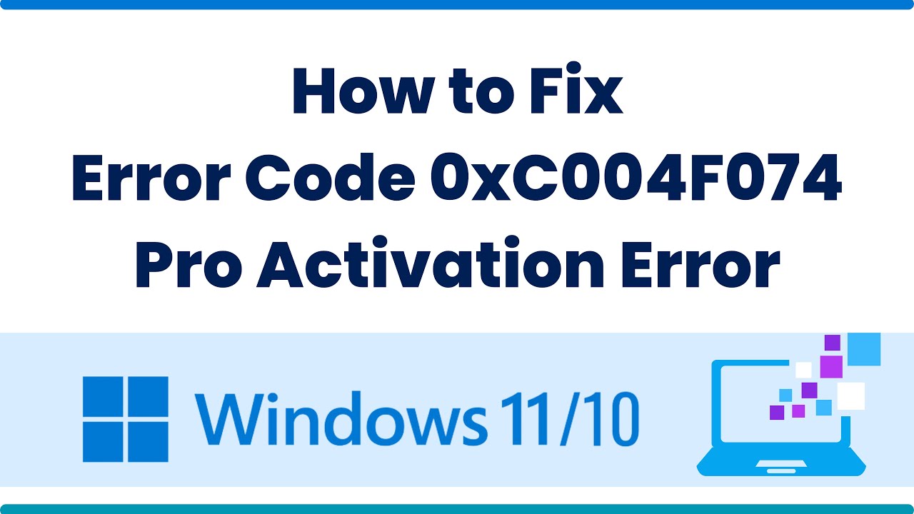 How To Fix Error Code 0xC004F074 Windows 10 Or 11 Pro Activation Error ...