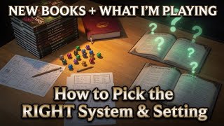 How To Pick The Perfect Rpg System Setting For Your Table