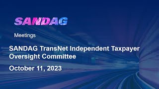 SANDAG TransNet Independent Taxpayer Oversight Committee - October 11, 2023