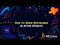 How to Show Keyframes in After Effects – AEJuice Tutorials