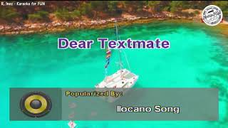 Dear Textmate - Ilocano Songs | Karaoke