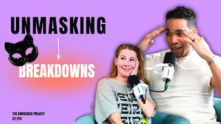 3: UNMASKING Breakdowns