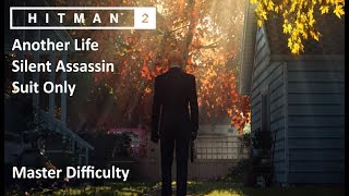 HITMAN 2 - "Another Life" - Silent Assassin/Suit Only (Master)