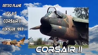 Great Planes : Corsair II Jet Fighter  LTV A-7 Corsair II  Koksijde 1993