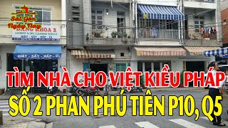 Giúp Việt Kiều Pháp xem lại nhà cũ số 2 Phan Phú Tiên Q5 Sài Gòn