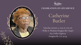 Celebrating The Life & Legacy of Catherine Butler