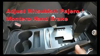 Adjust Pajero Handbrake / Montero Hand brake