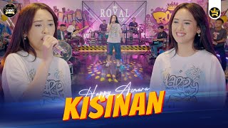 HAPPY ASMARA - KISINAN ( Official Live Video Royal Music )