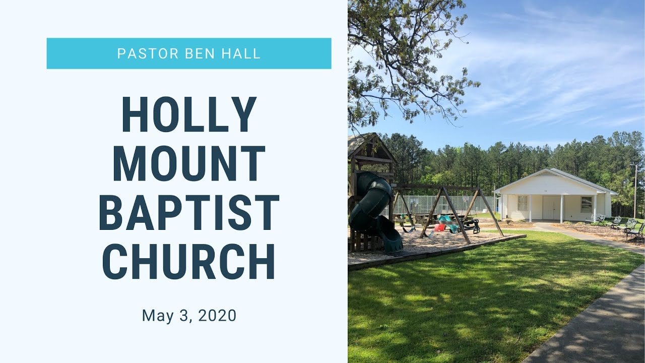 Holly Mount Baptist Church Service May 3, 2020 - YouTube