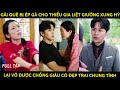 Gái quê bị ép gả cho thiếu gia liệt giường xung hỷ lại vớ được chồng giàu có khoẻ mạnh body 8 múi