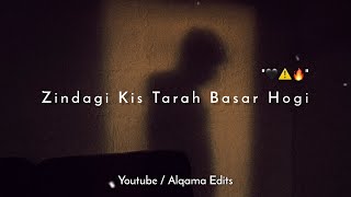 Zindagi Kis Tarah Basar Hogi | Jaun Elia || Sad Shayari | By Alqama_edits #jaunelia
