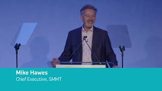 SMMT Electrified: Mike Hawes, SMMT Chief Executive Introduction