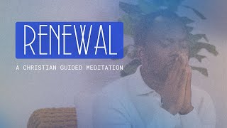 Renewal: Behold, I Do A New Thing | Hour of Meditation with Dr. Emmanuel Adewusi