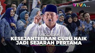 Anggaran Tertinggi! Prabowo Resmi Umumkan Kenaikan Gaji Guru ASN dan Honorer