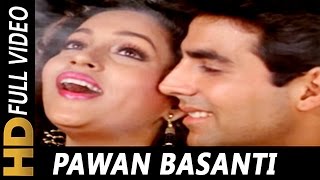 Pawan Basanti Behne Lagi | Sadhana Sargam, Suresh Wadkar | Kayda Kanoon Songs | Akshay Kumar