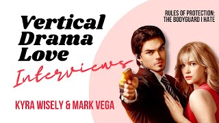How Rules of Protection Raised the Bar for Vertical Dramas: With Kyra Wisely and Mark Vega