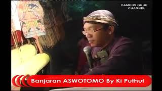 Banjaran Aswatama Ki Puthut Wijanarko