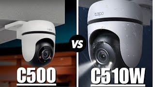 Tapo C500 vs Tapo C510W - Which Camera Is Better?