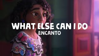 Diane Guerrero, Stephanie Beatriz - What Else Can I Do (Lyrics) | Encanto