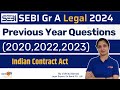 SEBI Legal 2024 || PYP(2020, 2022 & 2023) || Indian Contract Act