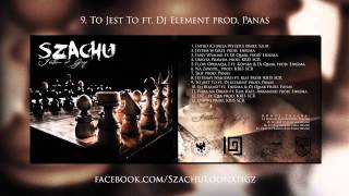 09.Szachu (Loonatigz) - To jest To Ft. Dj Element prod.Panas