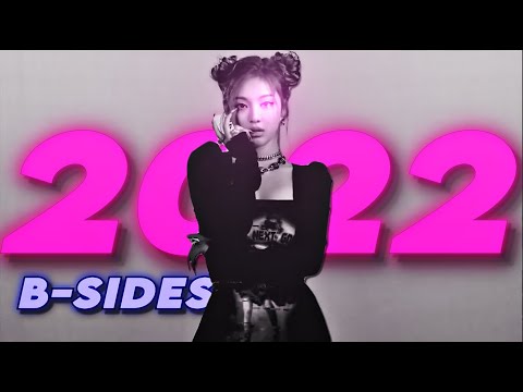 The BEST Kpop B-sides Of 2022. - YouTube